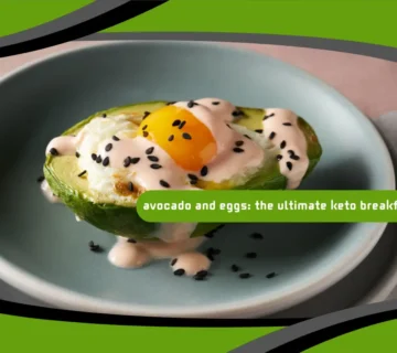 Avocado and Eggs: The Ultimate Keto Breakfast Combo