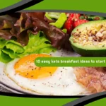 10 Easy Keto Breakfast Ideas to Start Your Day Right
