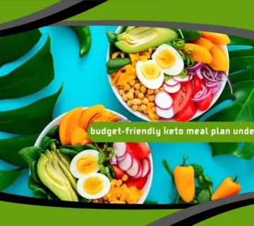 Budget-Friendly Keto Meal Plan Under $5/Day