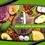 Can I Eat Carbs Occasionally on Keto?