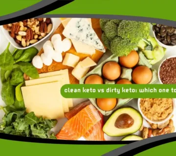 Clean Keto vs Dirty Keto: Which One to Follow?