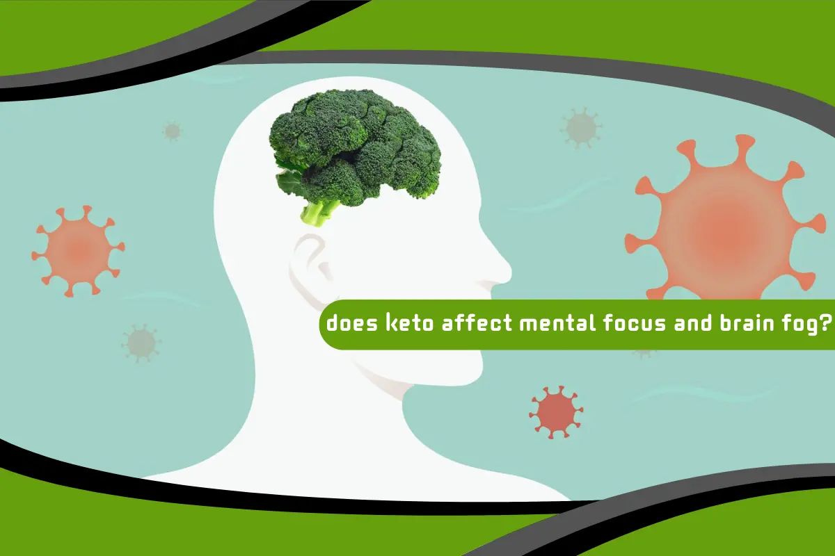 Does Keto Affect Mental Focus and Brain Fog?