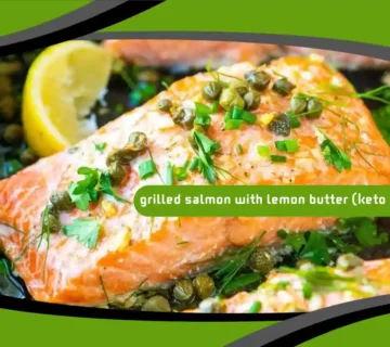 Grilled Salmon with Lemon Butter (Keto Approved)