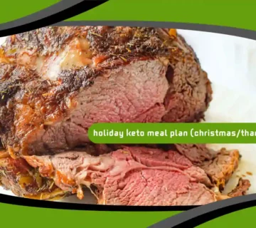 Holiday Keto Meal Plan (Christmas/Thanksgiving)