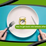 How to Get Back Into Ketosis After a Cheat Day