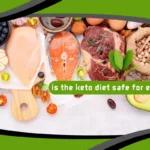Is the Keto Diet Safe for Everyone?