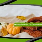 Keto Meal Plan for Fall (Pumpkin-Inspired Dishes)