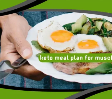 Keto Meal Plan for Muscle Gain