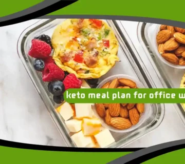 Keto Meal Plan for Office Workers