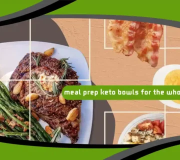 Meal Prep Keto Bowls for the Whole Week