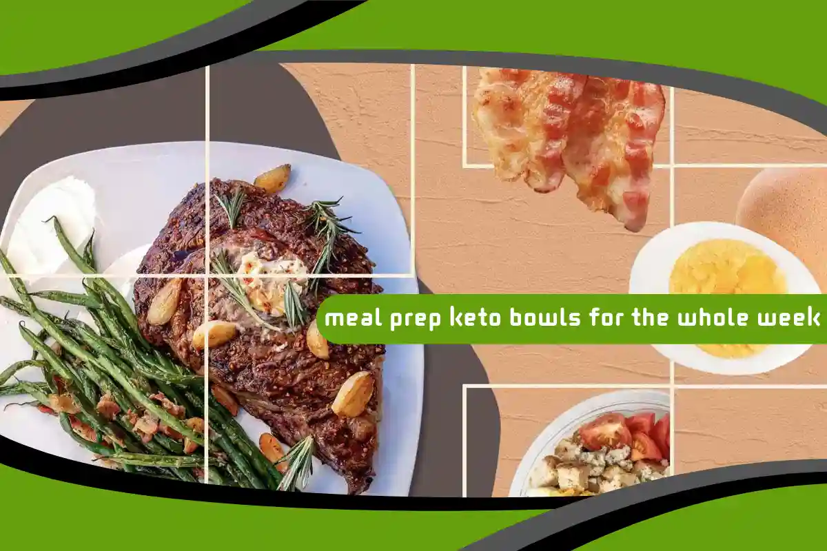 Meal Prep Keto Bowls for the Whole Week