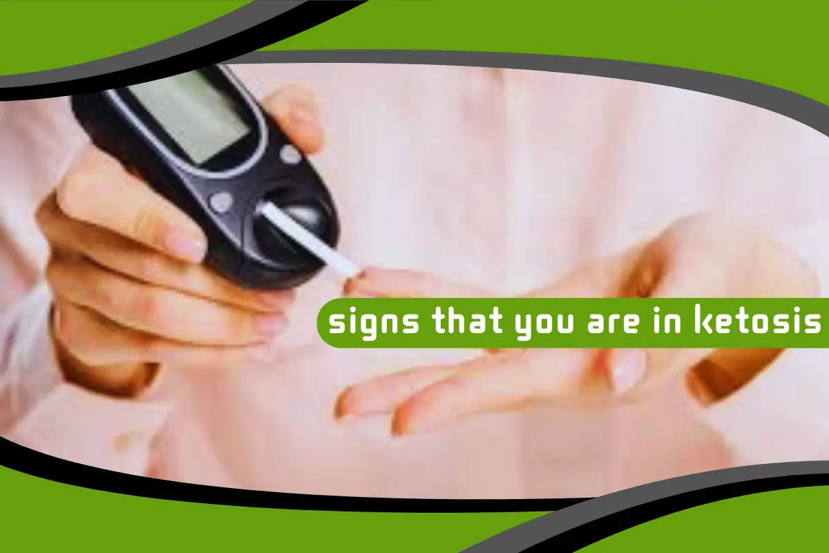 Signs That You Are in Ketosis