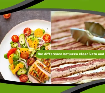 The Difference Between Clean Keto and Dirty Keto