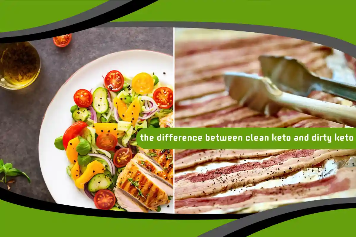 The Difference Between Clean Keto and Dirty Keto