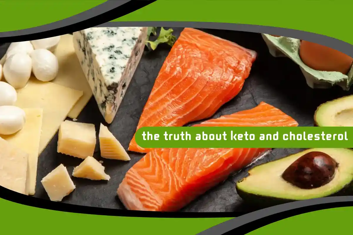 The Truth About Keto and Cholesterol
