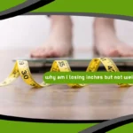 Why Am I Losing Inches but Not Weight on Keto?