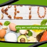 Why Am I Not Losing Weight on Keto?