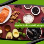What Is the Keto Diet? A Beginner’s Guide